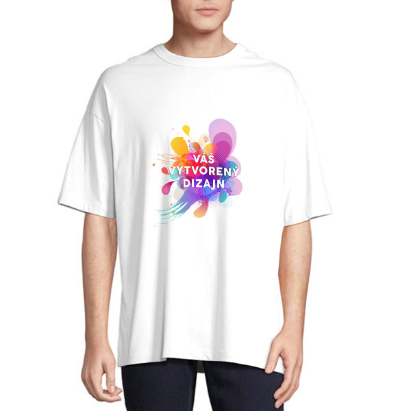 Oversized tričko UNISEX s vlastným dizajnom