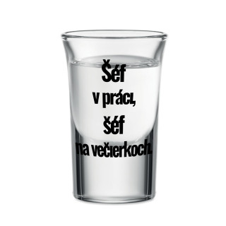 Panák "Na párty som šéf", 30ml Panák "Na párty som šéf", 30ml