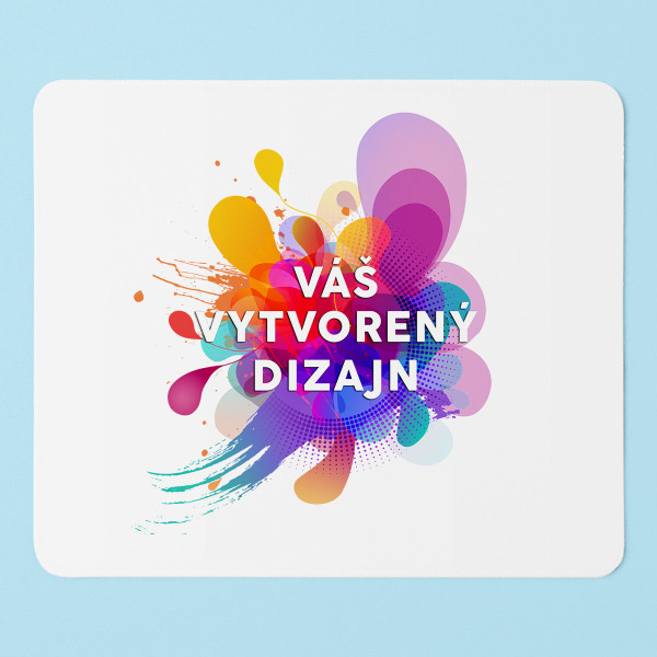 Podložka pod myš s vaším vlastným dizajnom