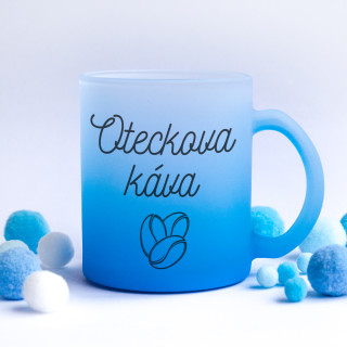 Pohár z matného skla "Káva od tatka"