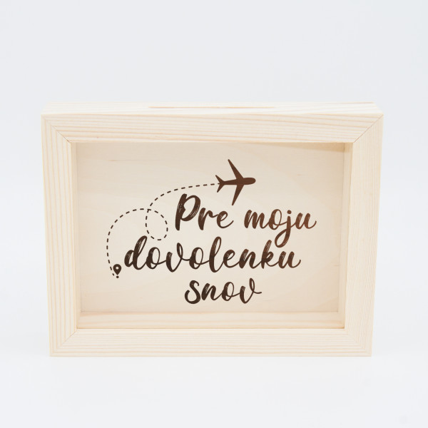 Rám - banka "Pre moju dovolenku snov" Rám - banka "Pre moju dovolenku snov"