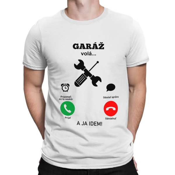 Tričká "Garáž volá"