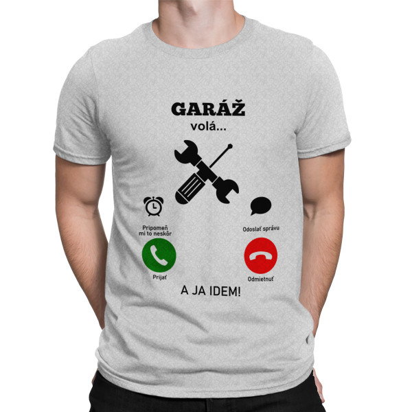 Tričká "Garáž volá"
