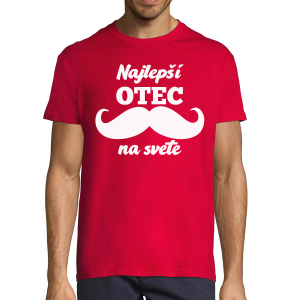 Tričká "Najlepší otec na svete"
