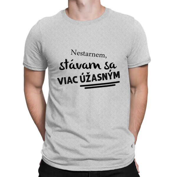 Tričko "Nestarnem"