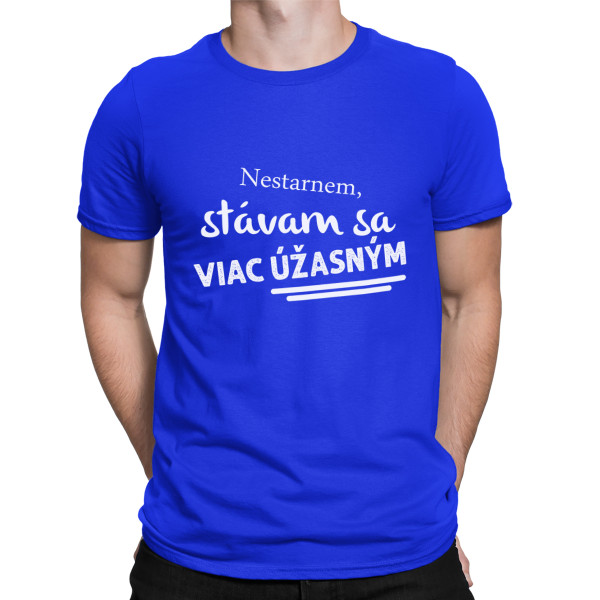 Tričko "Nestarnem"