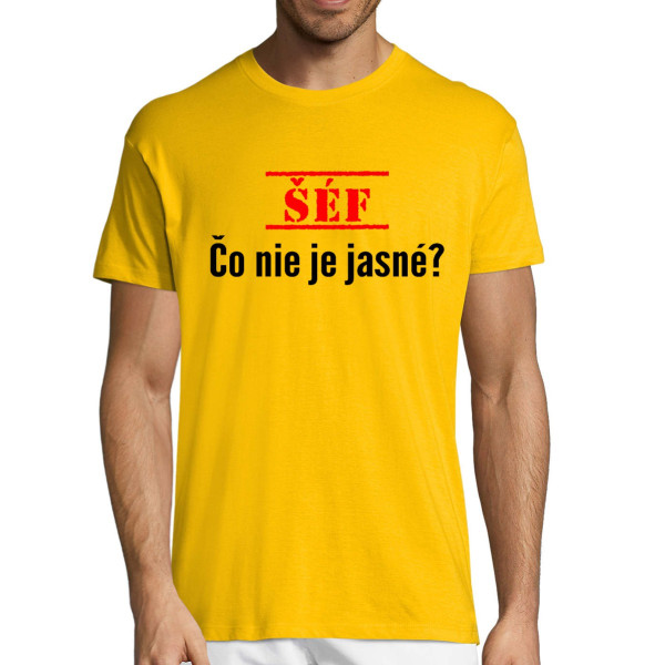 Tričko "Čo nie je jasné"