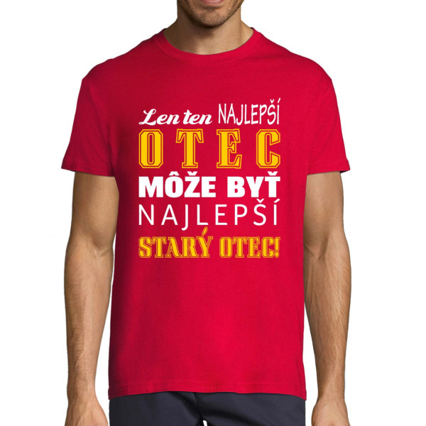 Tričko "Dobrý otec – skvelý dedko"