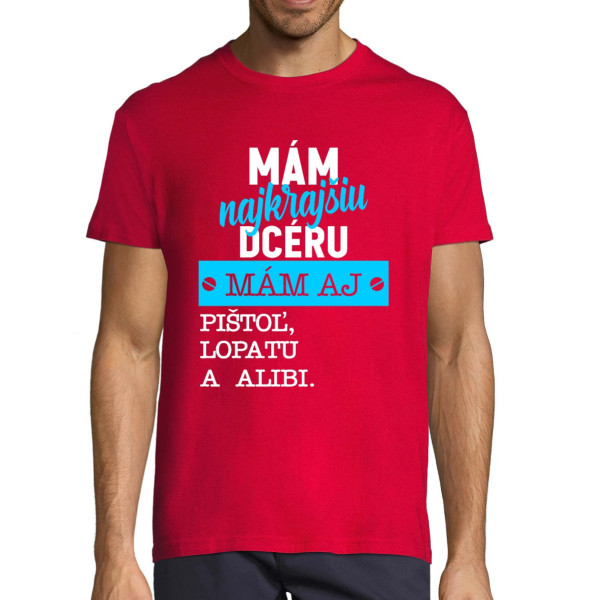 Tričko "Mám najkrajšiu dcéru"