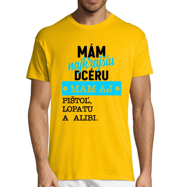 Tričko "Mám najkrajšiu dcéru"