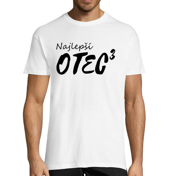 Tričko "Najlepší otec (na tretiu)"