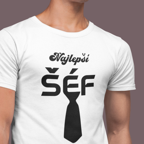 Tričko "Najlepší ŠÉF"
