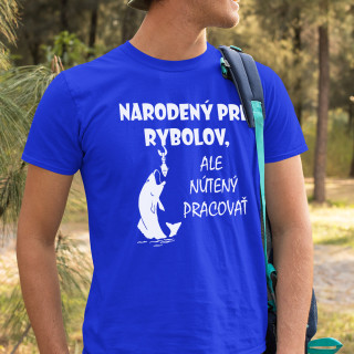Tričko "Narodený k rybačke"