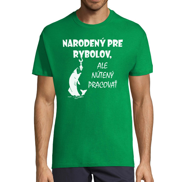Tričko "Narodený k rybačke"