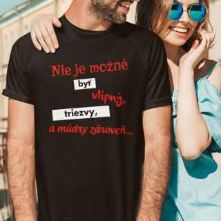 Tričko "Nedá sa byť všetkým" Tričko "Nedá sa byť všetkým"