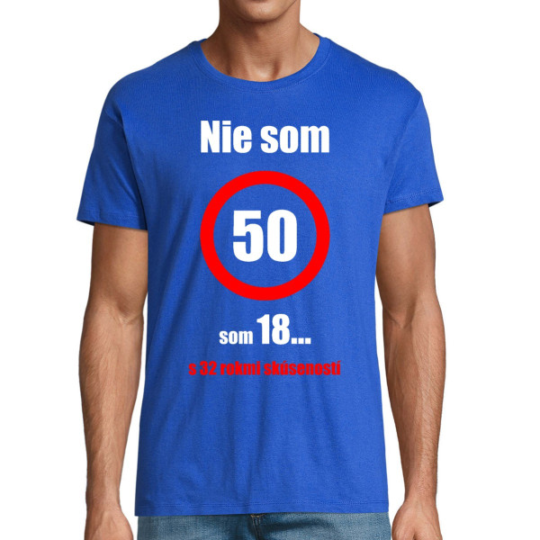 Tričko "Nie som 50!"