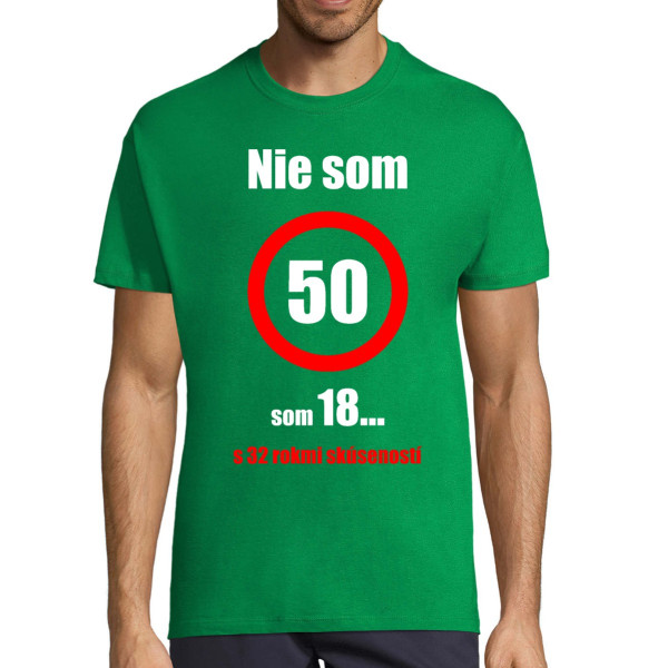Tričko "Nie som 50!"