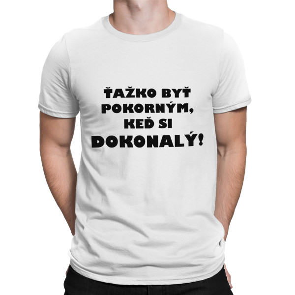 Tričko "Pán dokonalosť"