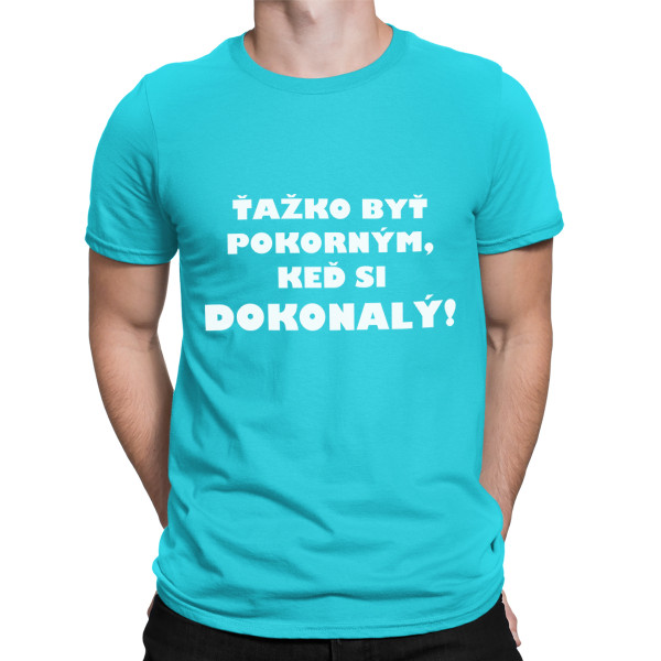 Tričko "Pán dokonalosť"