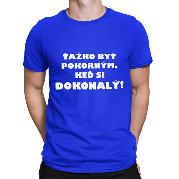 Tričko "Pán dokonalosť"