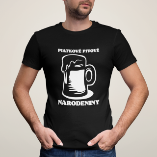 Tričko "Pivové narodeniny" Tričko "Pivové narodeniny"