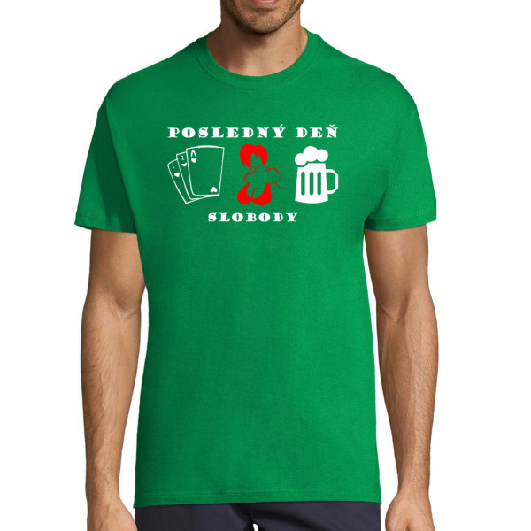 Tričko "Posledný deň slobody"