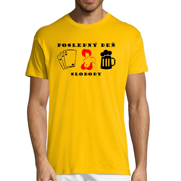 Tričko "Posledný deň slobody"
