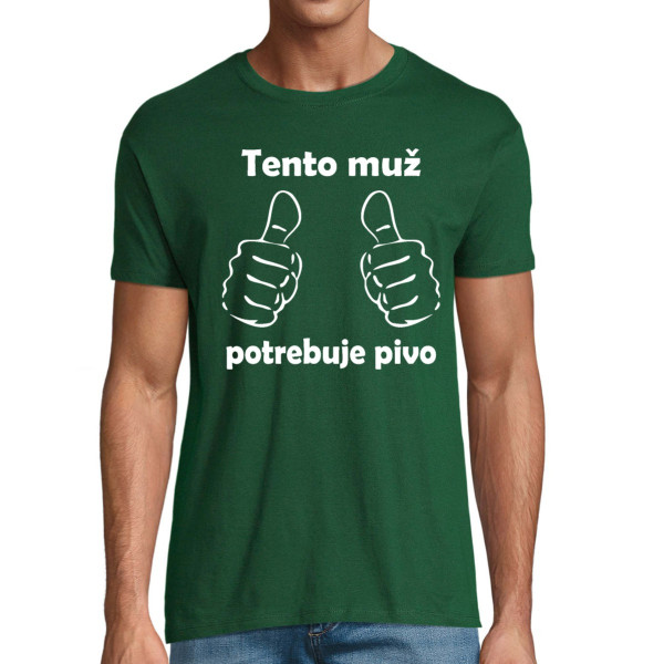 Tričko "Potrebujem pivo"