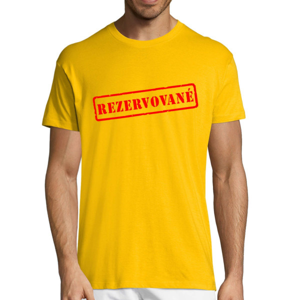 Tričko "Rezervované"