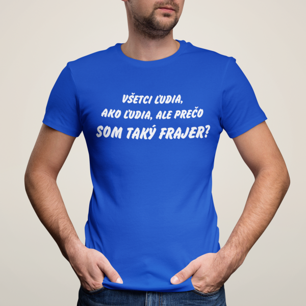 Tričko "Som frajer"