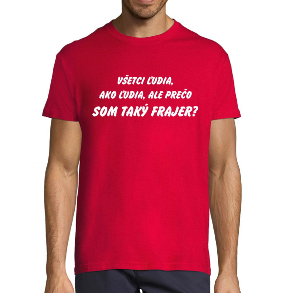 Tričko "Som frajer"