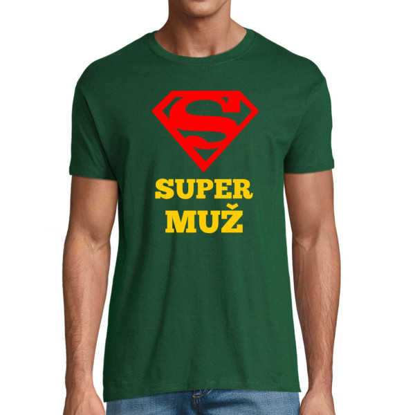 Tričko "SUPER MUŽ"