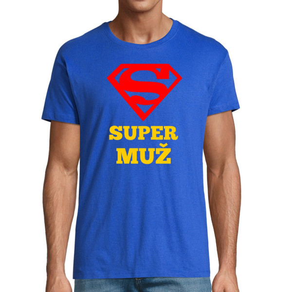 Tričko "SUPER MUŽ"