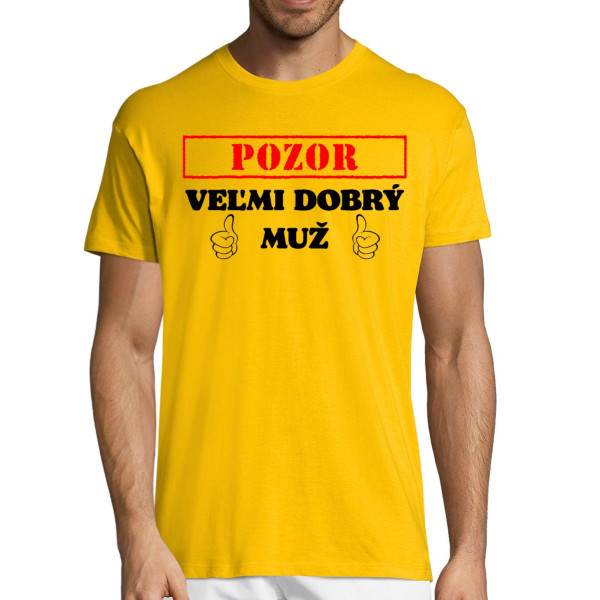 Tričko "Veľmi dobrý muž"