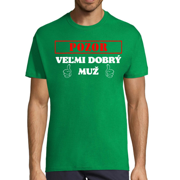 Tričko "Veľmi dobrý muž"