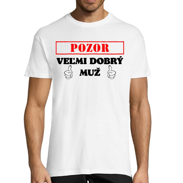 Tričko "Veľmi dobrý muž"