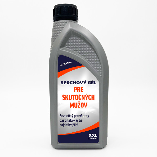 XXL sprchový gél "Pre skutočných mužov" (1000ml)